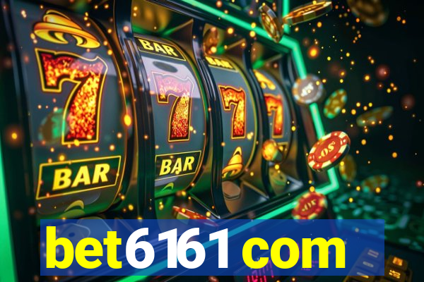 bet6161 com